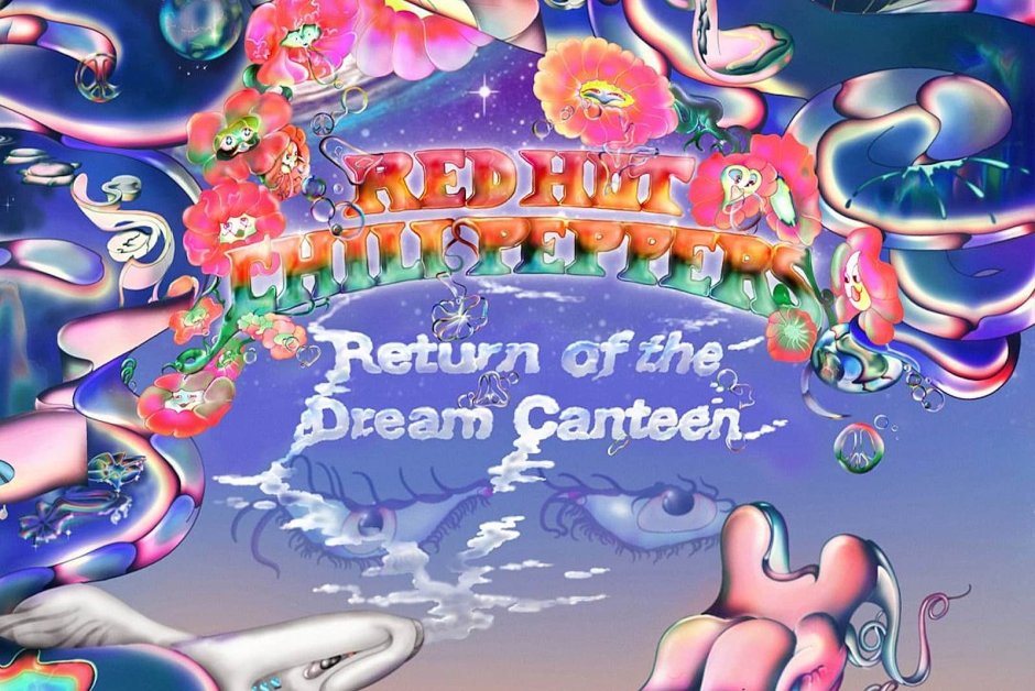 Red Hot Chili Peppers Return of the Dream Canteen