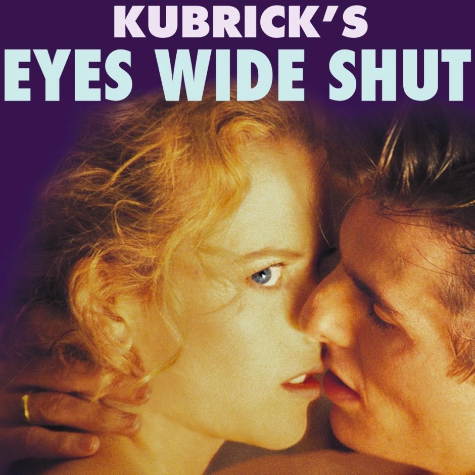С широко закрытыми глазами eyes wide shut